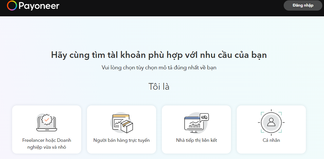Chọn hình thức tài khoản Payoneer phù hợp với bản thân Chọn hình thức tài khoản Payoneer phù hợp với bản thân
