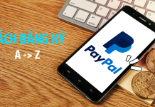 PayPal Là Gì? Cách Tạo Tài Khoản Paypal Nhanh Chóng
